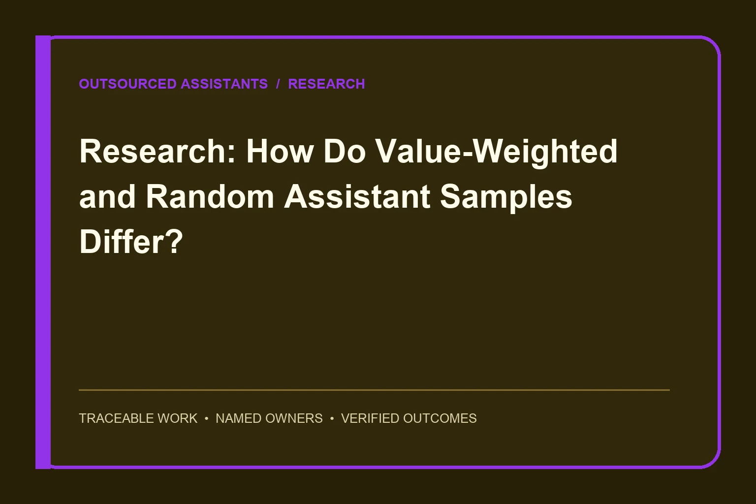 Research: How Do Value-Weighted and Random Assistant Samples Differ? research visual