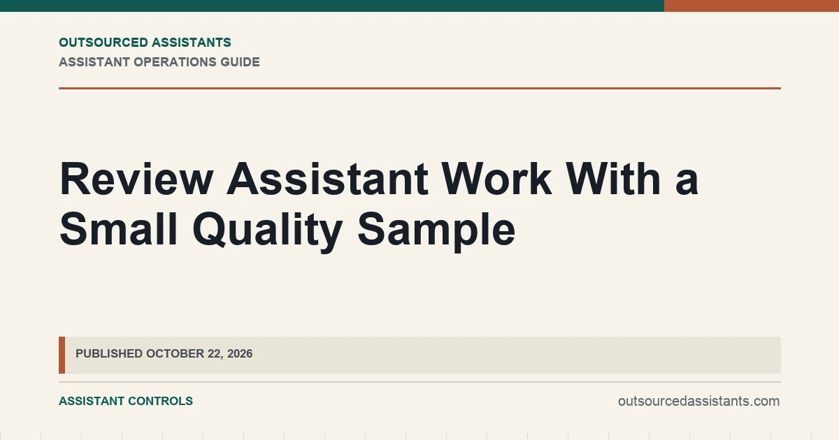 Review Assistant Work With a Small Quality Sample