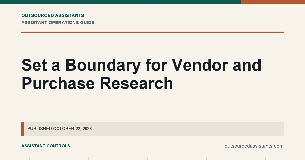 Set a Boundary for Vendor and Purchase Research